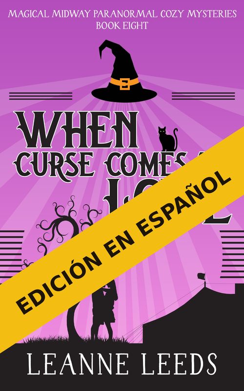 Cuando la Maldición Llega al Amor - Magical Midway Libro 8