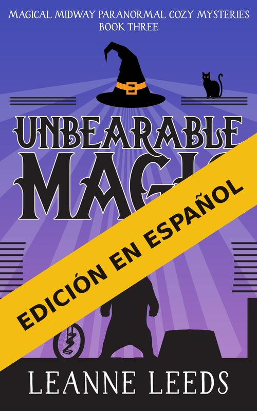 Magia Insoportable - Magical Midway Libro 3