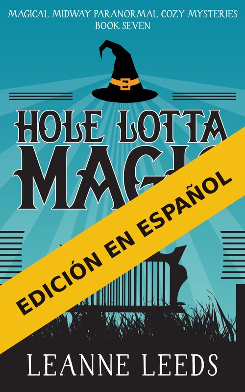 Un Montón de Magia - Magical Midway Libro 7