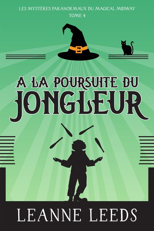 À la Poursuite du Jongleur - Magical Midway Tome 4