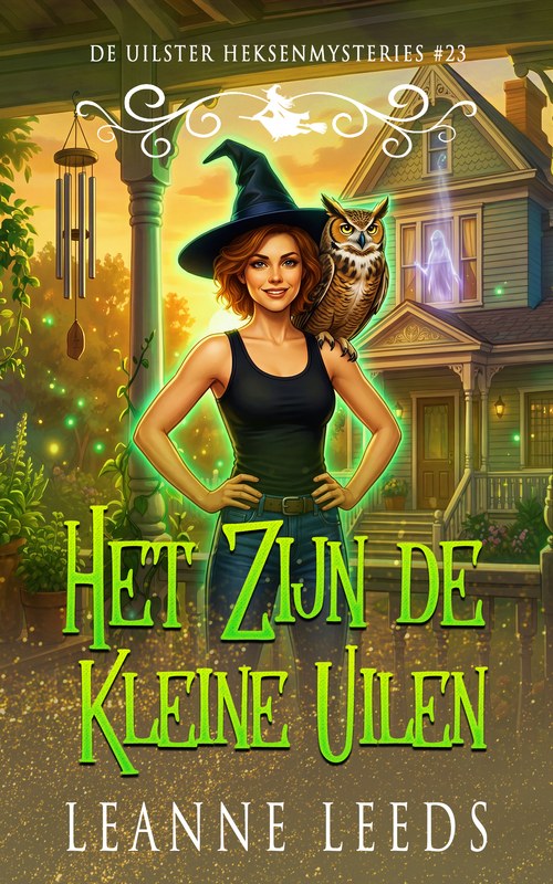 Het Zijn de Kleine Uilen - De Uilster Heksenmysteries Boek 23