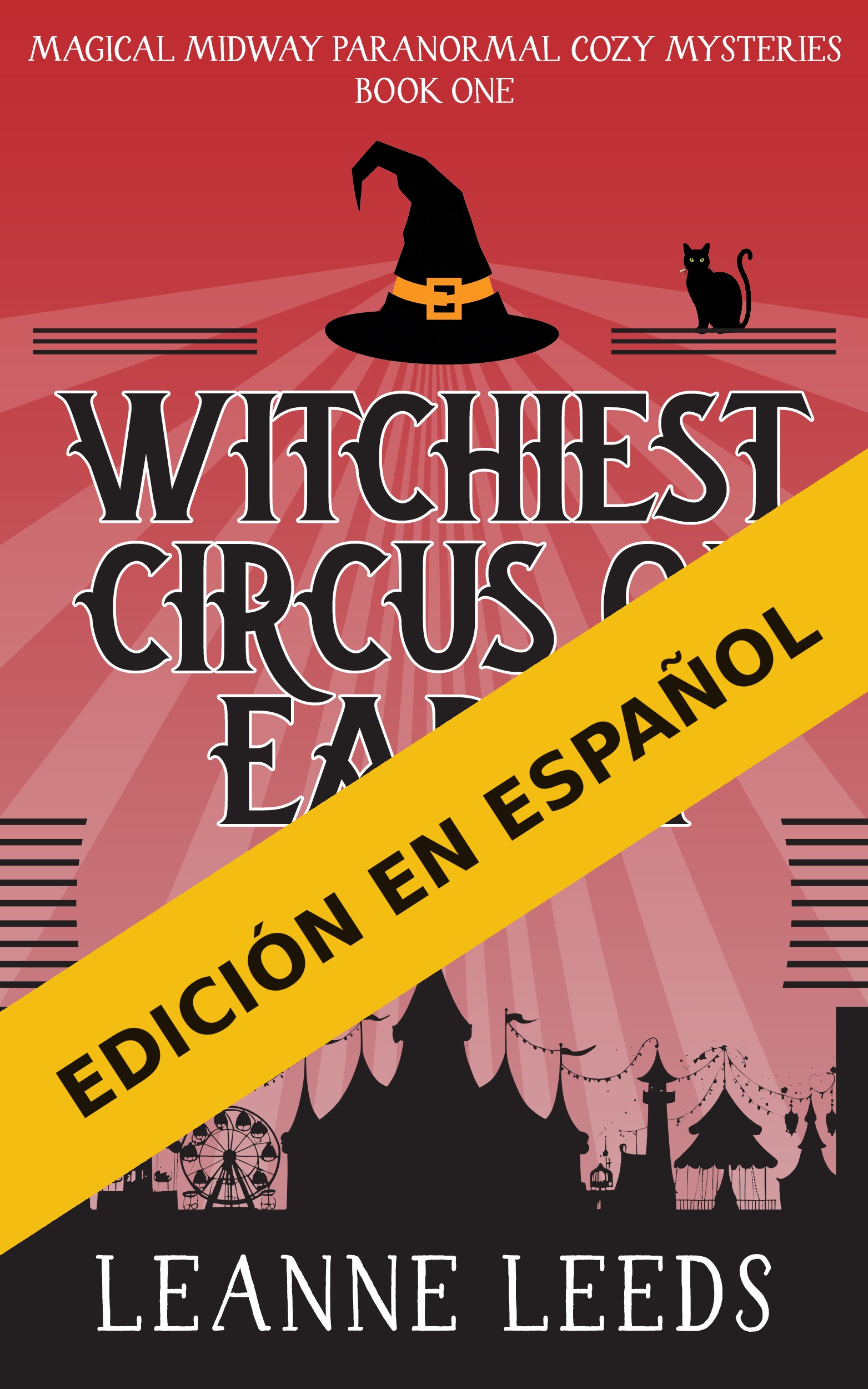 El circo más embrujado del mundo (Midway Mágico: Misterios Paranormales Acogedores nº 1) (Spanish Edition)