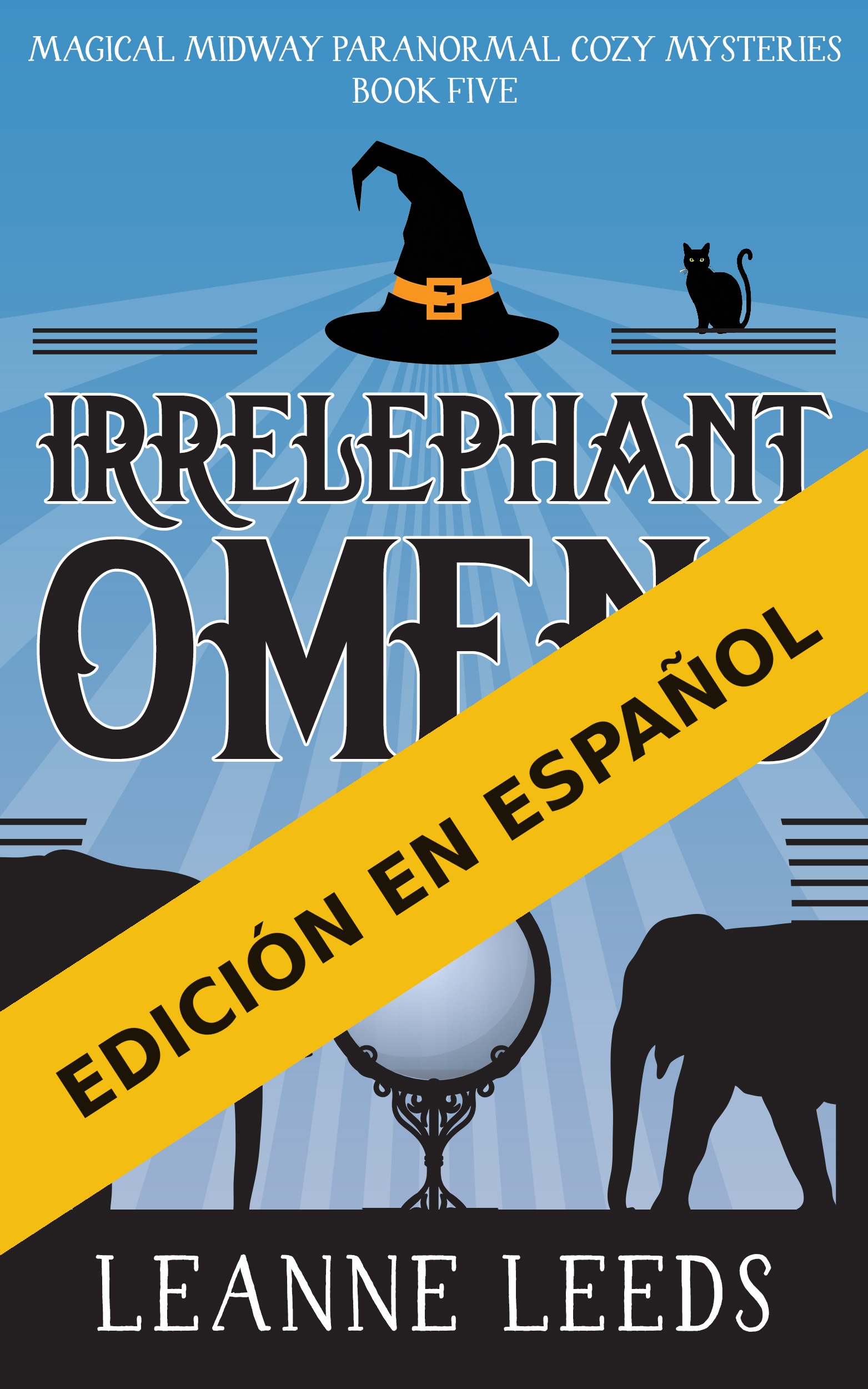 Presagios Irrelefantes (Midway Mágico: Misterios Paranormales Acogedores nº 5)