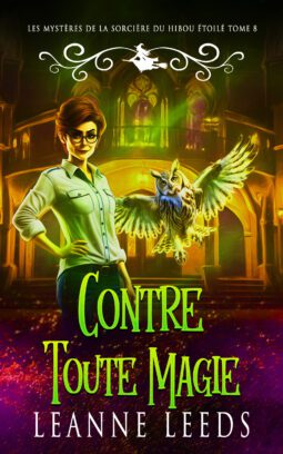 Contre Toute Magie