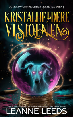 Kristalheldere Visioenen