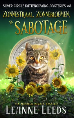 Zonnestraal, Zonnebloemen en Sabotage