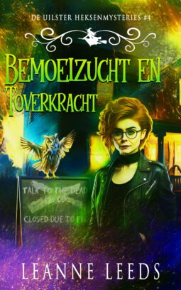 Bemoeizucht en Toverkracht