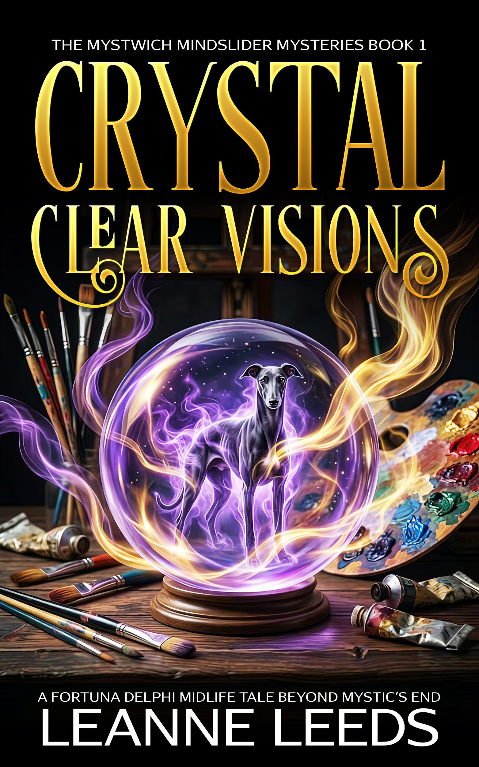 Kindle book cover for 'Crystal Clear Visions' by Leanne Leeds. An illustrated woman with brown hair and glasses stands in front of a mystical shop called 'The Mind's Eye' at night. She is holding a glowing crystal, and a white ghost dog stands by her side under a starry sky.