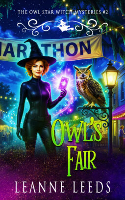 Book cover of 'Owl's Fair' by Leanne Leeds. A whimsical illustration of a woman with dark hair standing in front of a colorful Ferris wheel at a fairground at night, with a small brown owl perched nearby.