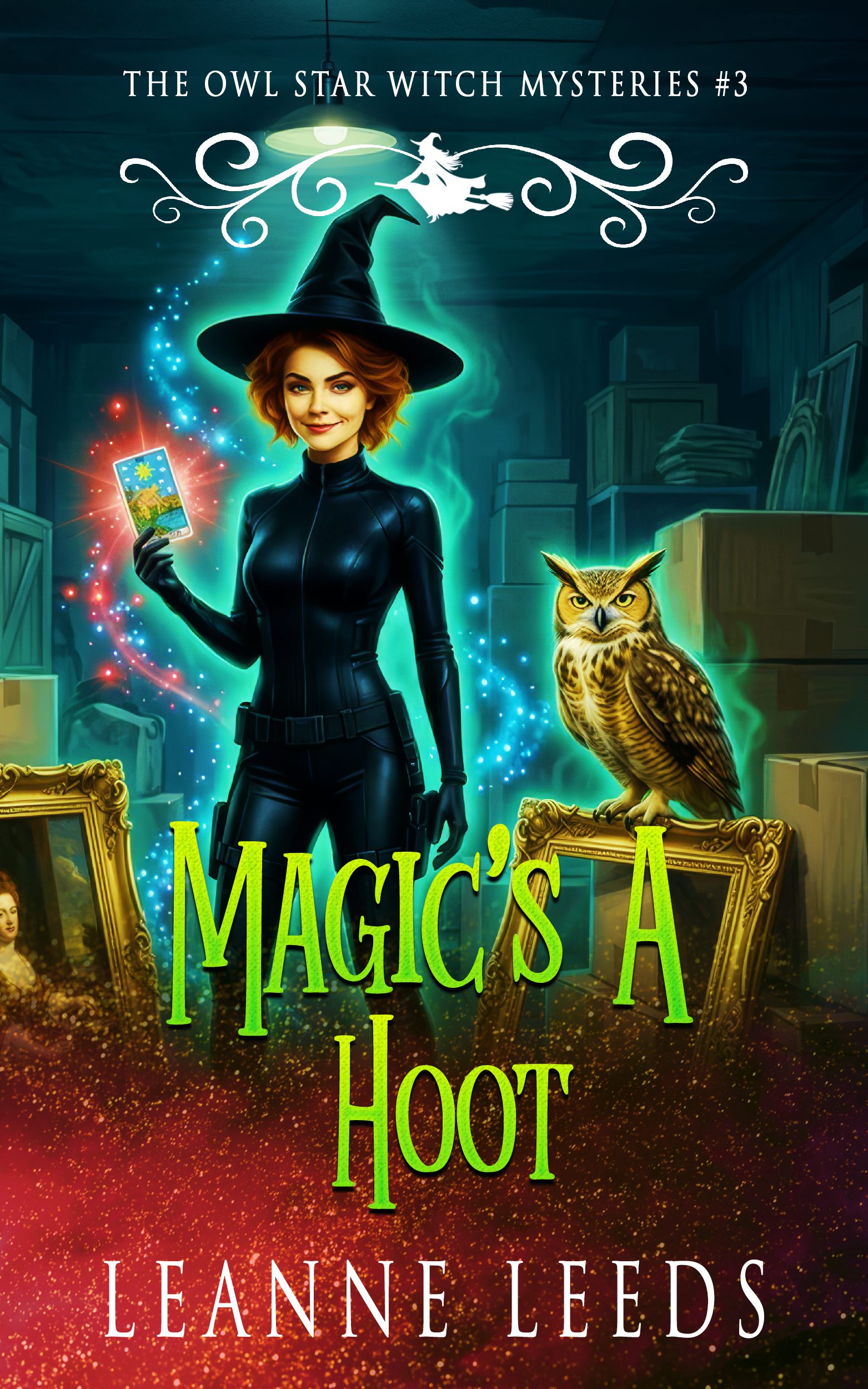 Book cover for 'Magic's A Hoot' by Leanne Leeds. An illustrated woman with dark hair stands in a room filled with colorful paintings and art supplies, accompanied by a small brown owl.