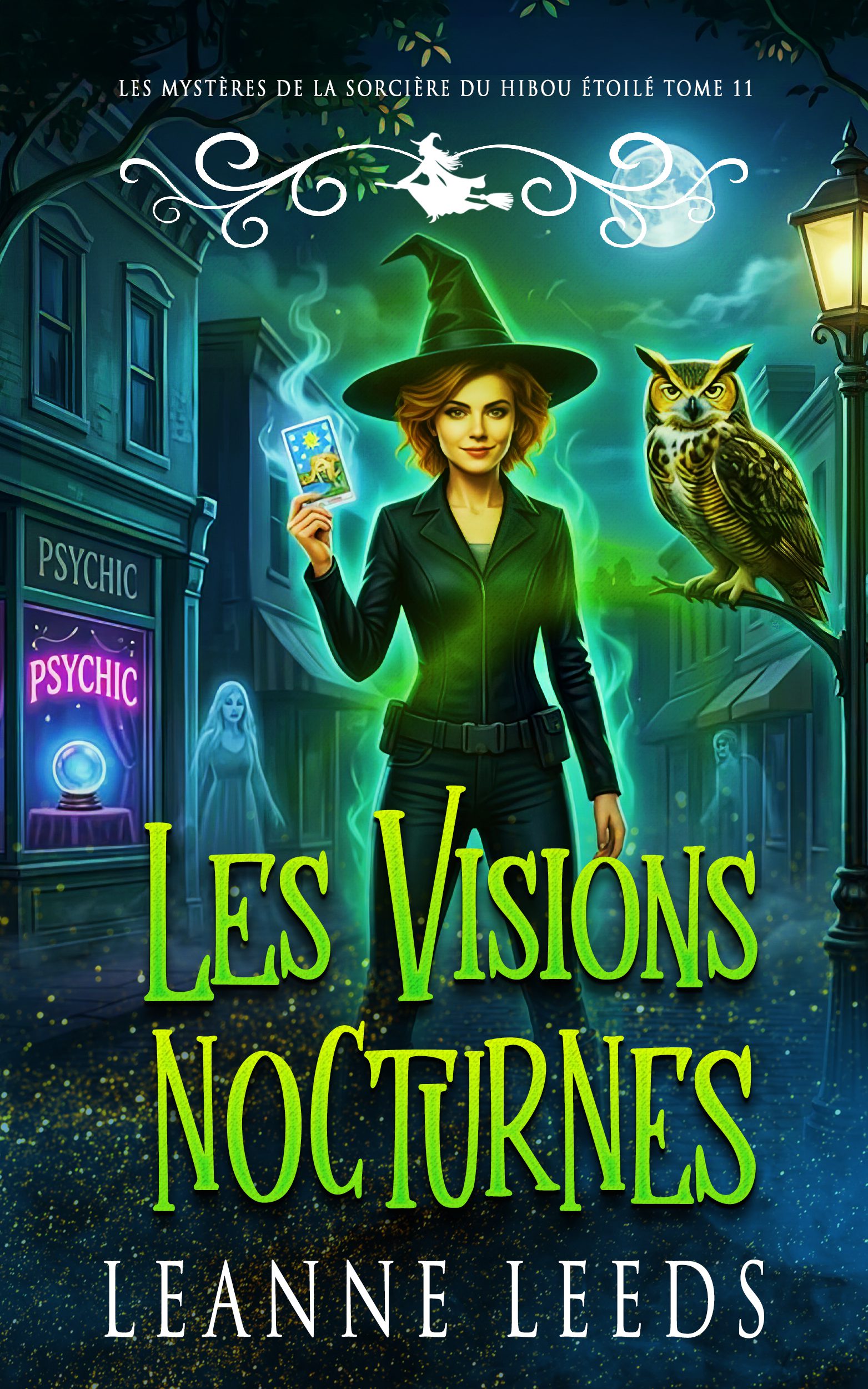 French edition book cover for Les Visions Nocturnes (Les Mystères de la Sorcière du Hibou Étoilé Book 11) by Leanne Leeds, featuring a red-haired witch in a pointy hat alongside her barn owl familiar.
